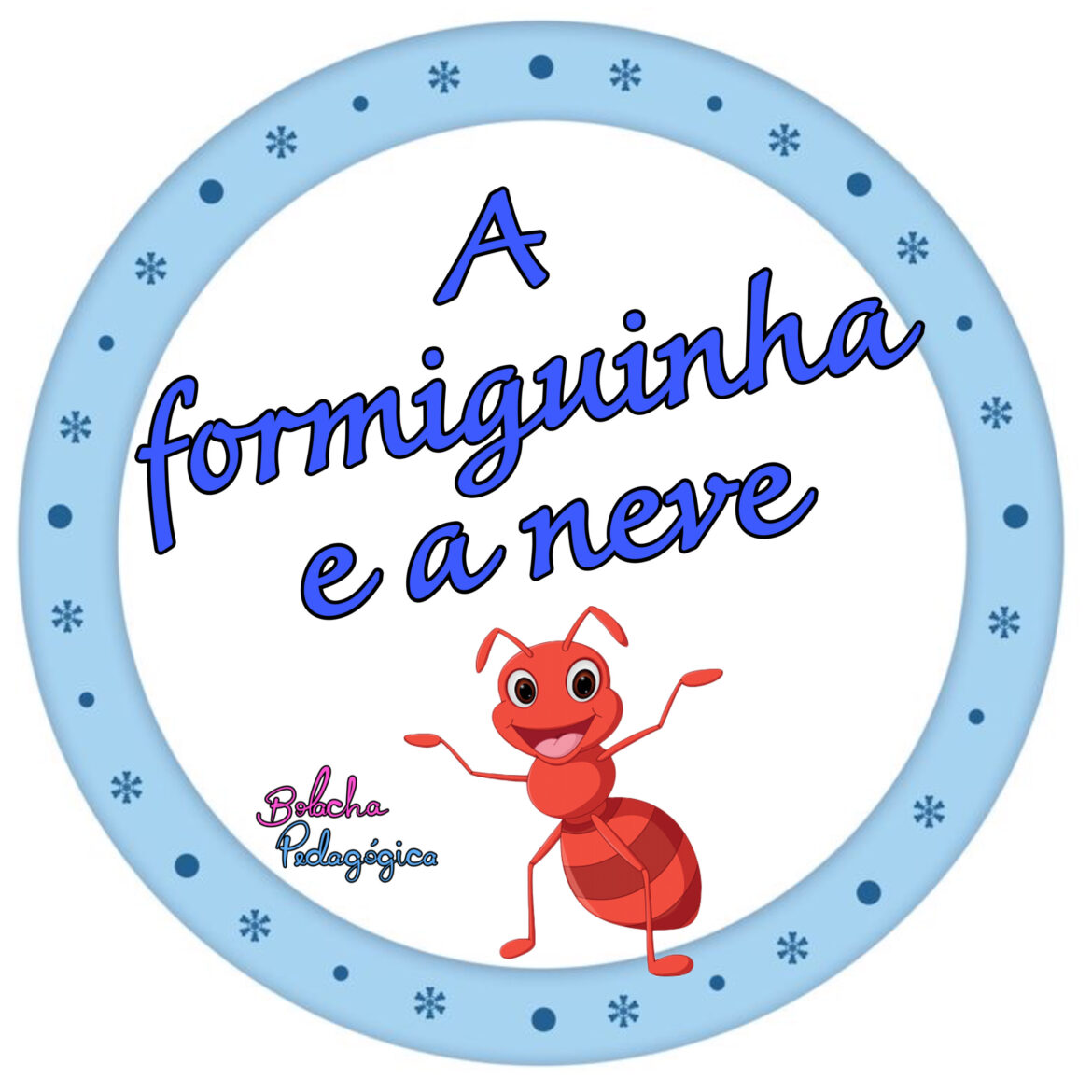 História da formiguinha